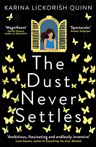 Stock image for The Dust Never Settles for sale by Blackwell's
