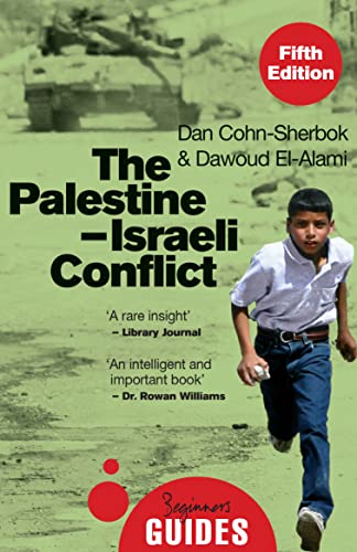 Stock image for The Palestine-Israeli Conflict: A Beginner's Guide (Beginner's Guides) for sale by SecondSale