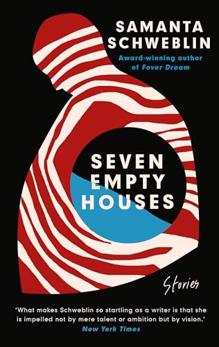 Stock image for Seven Empty Houses: From the Booker International Prize-shortlisted author of Fever Dream for sale by THE SAINT BOOKSTORE