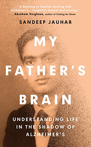 Imagen de archivo de My Father's Brain: Understanding Life in the Shadow of Alzheimer's a la venta por Phatpocket Limited