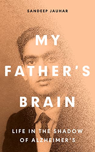 Stock image for My Father's Brain: Understanding Life in the Shadow of Alzheimer's for sale by Phatpocket Limited