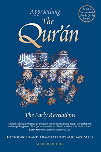 Beispielbild fr Approaching the Qur'an: The Early Revelations (second edition) zum Verkauf von Monster Bookshop