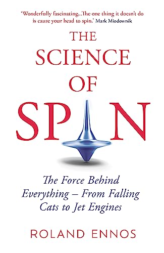 9780861546718: The Science of Spin: The Force Behind Everything – From Falling Cats to Jet Engines