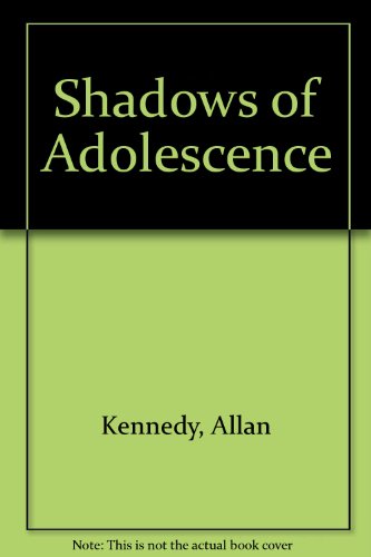 Shadows of Adolescence: Images from West Dorset (9780861550777) by Kennedy, Allan; Phillips, Guy; Rogers, Ric