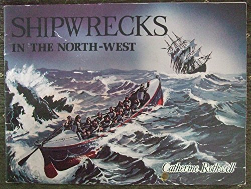 Imagen de archivo de SHIPWRECKS IN THE NORTH-WEST. a la venta por WorldofBooks