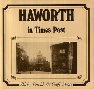 Imagen de archivo de Haworth in times past a la venta por WorldofBooks