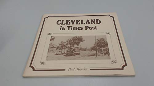Stock image for CLEVELAND IN TIMES PAST. for sale by WorldofBooks