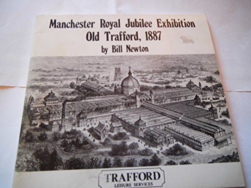 Beispielbild fr Manchester Royal Jubilee Exhibition zum Verkauf von WorldofBooks