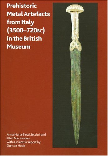 Beispielbild fr Prehistoric Metal Artefacts from Italy (3500-720 BC) in the British Museum (British Museum Research Publications) zum Verkauf von Books From California