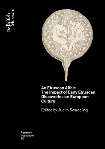 Stock image for An Etruscan Affair: The Impact of Early Etruscan Discoveries on European Culture (British Museum Research Publications) for sale by Books From California
