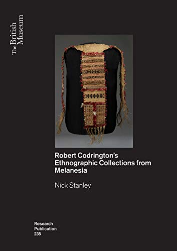 Imagen de archivo de Objects as Insights: R.H. Codrington  s Ethnographic Collections from Melanesia (British Museum Research Publications) a la venta por Books From California