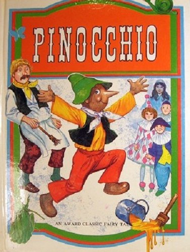 Beispielbild fr Pinocchio (Award Classic Fairy Tales) zum Verkauf von Wonder Book