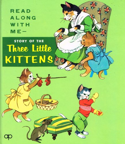 9780861630301: The Story of the Three Little Kittens (Read Along with Me Series I)