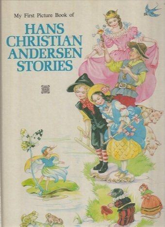 Imagen de archivo de My First Picture Book of Hans Christian Andersen Stories (Funtime Library) a la venta por Wonder Book