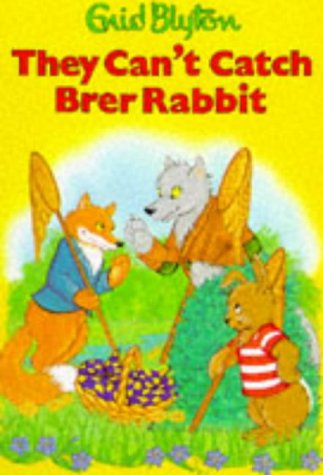 Stock image for They Can't Catch Brer Rabbit (Toddlers Library) for sale by GF Books, Inc.