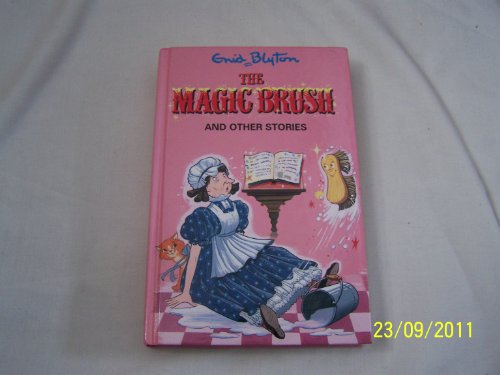Beispielbild fr The Magic Brush and Other Stories (Enid Blyton's Popular Rewards Series 1) zum Verkauf von AwesomeBooks