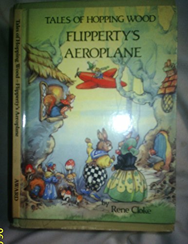 9780861632305: Flipperty's Aeroplane (Tales of Hopping Wood S.)