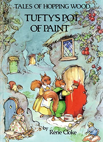 Imagen de archivo de Tufty's Pot of Paint (Tales of Hopping Wood) a la venta por ThriftBooks-Dallas