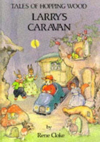 Beispielbild fr Larry's Caravan (Tales of Hopping Wood) zum Verkauf von medimops