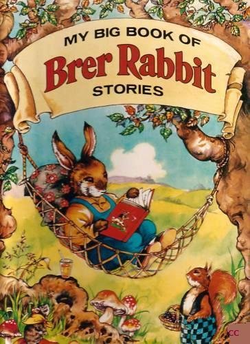 Imagen de archivo de My Big Book of Brer Rabbit Stories a la venta por Orion Tech