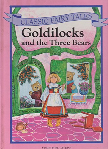 9780861633159: Goldilocks and the Three Bears (Classic Fairy Tales)