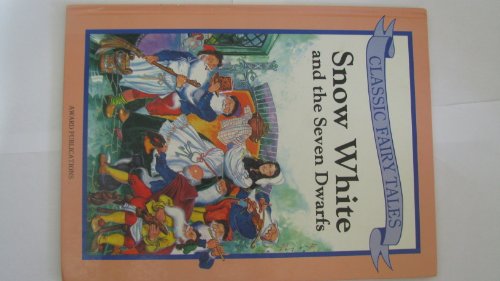 9780861633210: Snow White and the Seven Dwarfs (Classic Fairy Tales)
