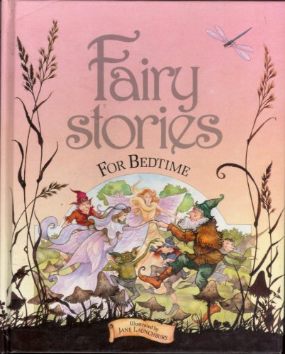 Imagen de archivo de Fairy Stories for Bedtime (Fantasy stories for bedtime) a la venta por Reuseabook