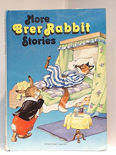 Stock image for More Brer Rabbit Stories (All colour library) for sale by Goldstone Books