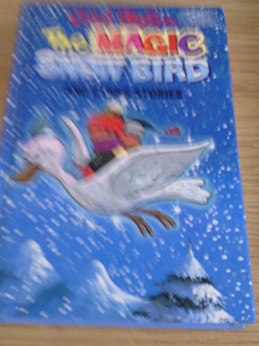 Imagen de archivo de The Magic Snow Bird: and Other Stories (Enid Blyton's Popular Rewards Series III) a la venta por GF Books, Inc.