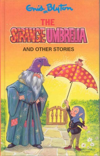 Stock image for The Strange Umbrella and Other Stories (Enid Blyton's Popular Rewards Series 3) for sale by WorldofBooks
