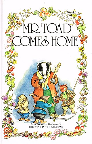 9780861634644: Mr. Toad Comes Home (The Wind in the Willows Library)