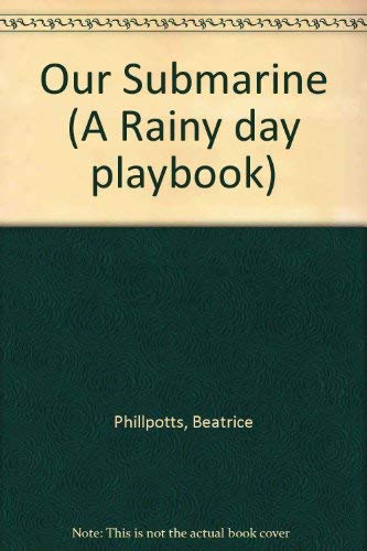Beispielbild fr Our Submarine (A Rainy Day Playbook) zum Verkauf von MusicMagpie