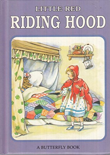 Imagen de archivo de Little Red Riding Hood (Butterfly Fairytale Books Series II) a la venta por Wonder Book