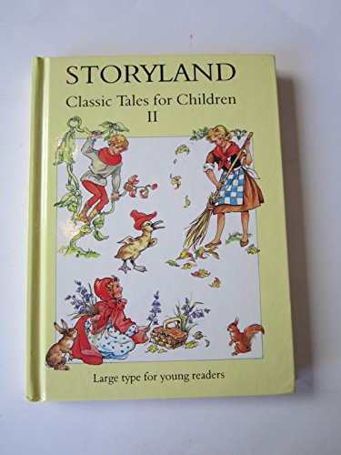 Beispielbild fr Storyland: No. 2: Classic Tales for Children (Storyland classics) zum Verkauf von Richard Sylvanus Williams (Est 1976)