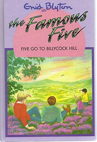 9780861635559: Five Go to Billycock Hill: 16 (The Famous Five Series IV)