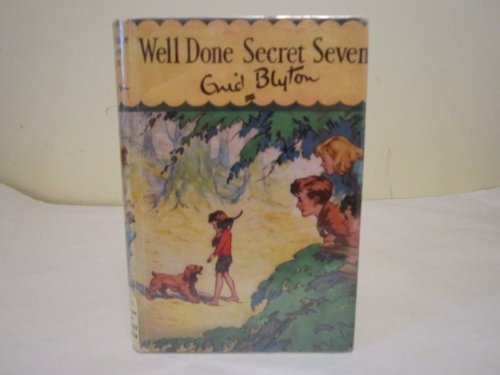 Well Done, Secret Seven (Enid Blyton's The secret seven series II) - Blyton, Enid