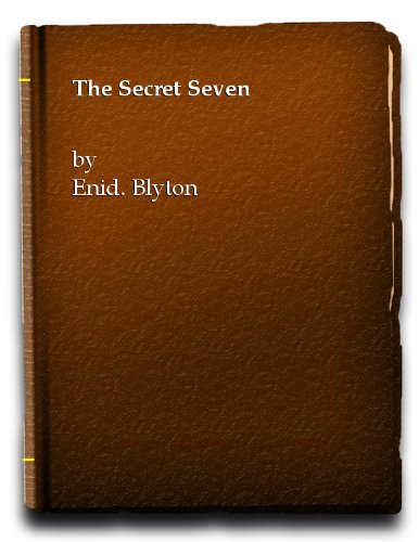 Beispielbild fr Three Cheers, Secret Seven (Enid Blytons The secret seven series II) zum Verkauf von Reuseabook
