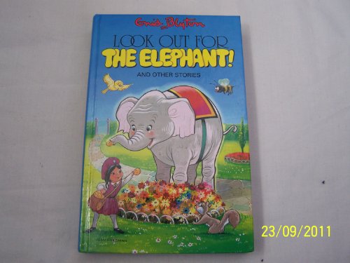 Stock image for Look Out For The Elephant And Other Stories. for sale by Tacoma Book Center