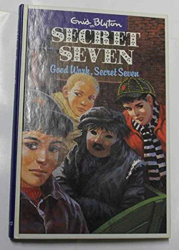 Beispielbild fr Good Work, Secret Seven (Enid Blyton's The secret seven series III) zum Verkauf von WorldofBooks