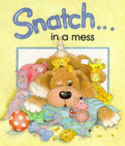 Imagen de archivo de Snatch in a Mess a la venta por Better World Books