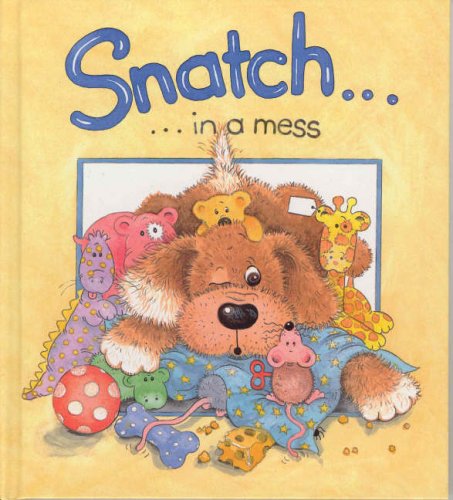 Stock image for Snatch in a Mess for sale by Better World Books