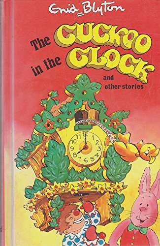 Stock image for The Cuckoo In The Clock And Other Stories. for sale by Tacoma Book Center