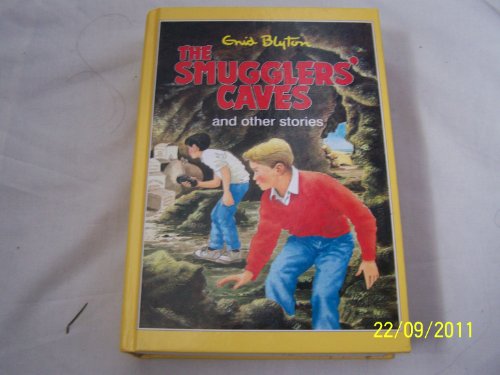 The smugglers' caves and other stories (9780861637300) by BLYTON, Enid