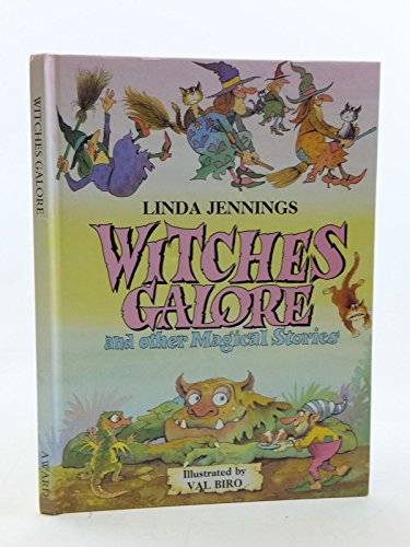 Witches Galore (9780861637355) by Jennings, Linda; Biro, Val