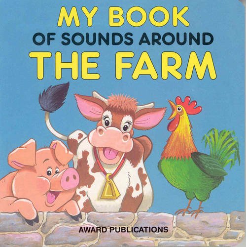 Stock image for My Book of Sounds Around the Farm for sale by Victoria Bookshop