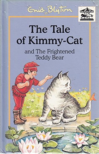 Imagen de archivo de The Tale of Kimmy Cat (Carousel) a la venta por AwesomeBooks