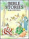 Beispielbild fr Bible Stories for Children zum Verkauf von WorldofBooks