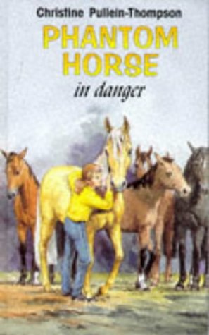 Beispielbild fr Phantom Horse in Danger (Phantom Horse Series) zum Verkauf von HPB-Ruby