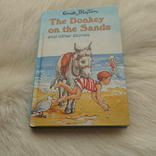 Imagen de archivo de Donkey on the Sands and Other Stories (Enid Blyton's Popular Rewards Series) a la venta por AwesomeBooks