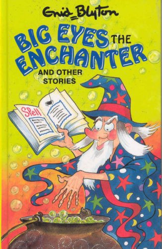 Stock image for Big Eyes the Enchanter and Other Stories for sale by Wally's Books